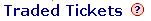 ‘Traded Tickets’